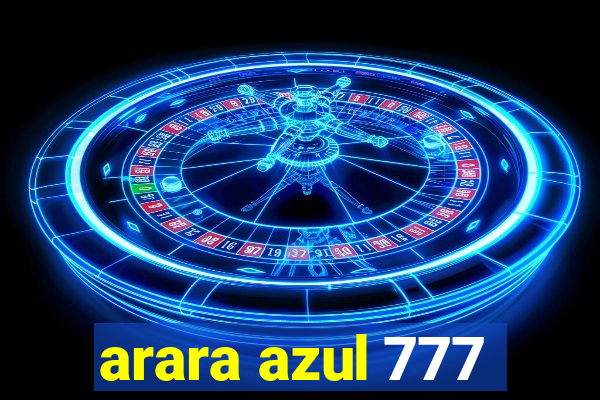 arara azul 777